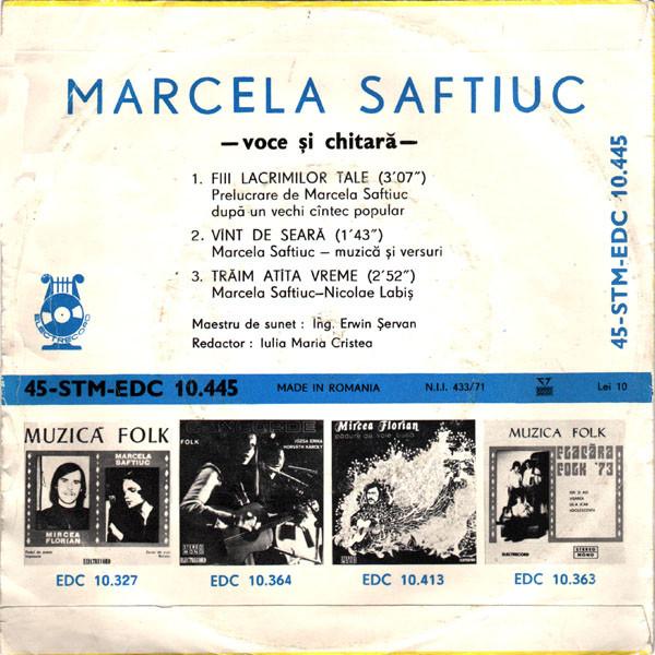 Marcela Saftiuc - Fiii Lacrimilor Tale / Vînt De Seară / Trăim Atîta Vreme (Disc Vinil) [1]