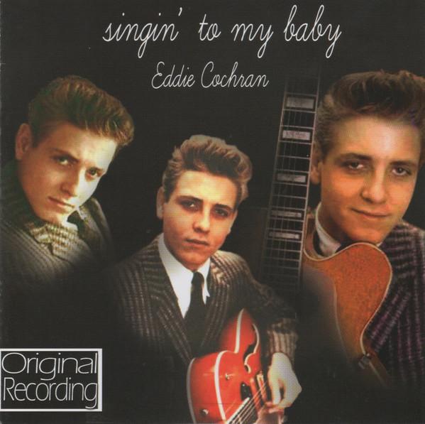 Eddie Cochran - Singin' To My Baby [0]