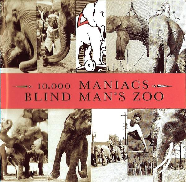 10,000 Maniacs - Blind Man's Zoo [2]