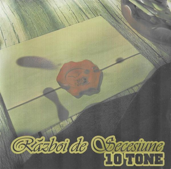10 Tone - Război De Secesiune [2]