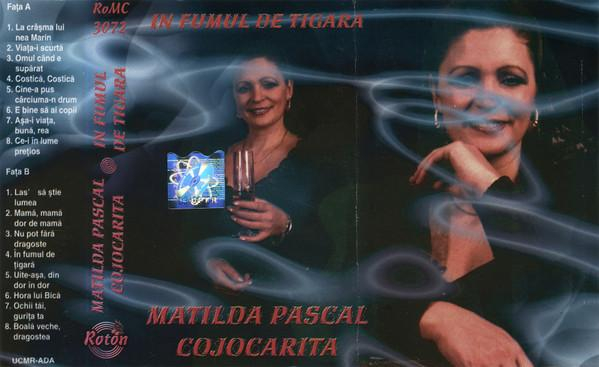 Matilda Pascal Cojocărița - In Fumul De Tigara (Caseta Audio) [2]