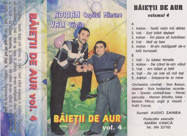 Adrian Copilul Minune, Vali Vijelie – Băieții De Aur Vol. 4 (CASETA) [2]