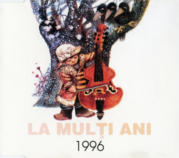 Alexandru Andrieș - La Mulți Ani 1996, (CD) [1]