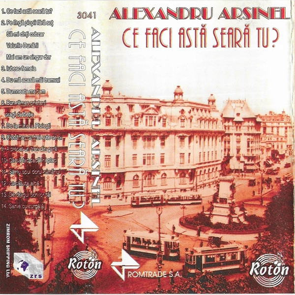 Alexandru Arșinel - Ce Faci Astă Seară Tu? (Caseta Audio) [2]