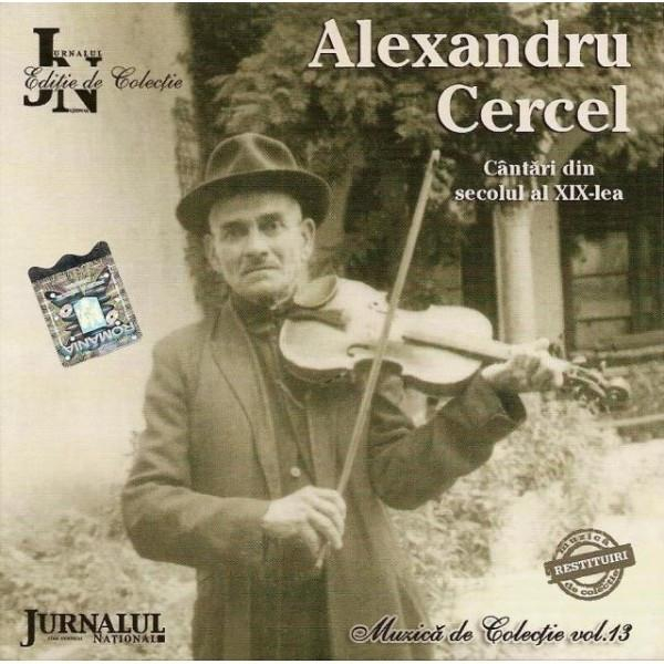 Alexandru Cercel - Cântări Din Secolul Al XIX-lea, (CD) [1]