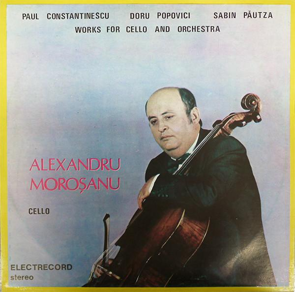 Alexandru Moroșanu - Works For Cello And Orchestra (Lucrări Pentru Violoncel Și Orchestră) [1]