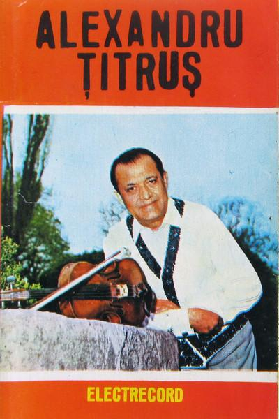 Alexandru Țitruș - Vioară (Caseta Audio) [1]