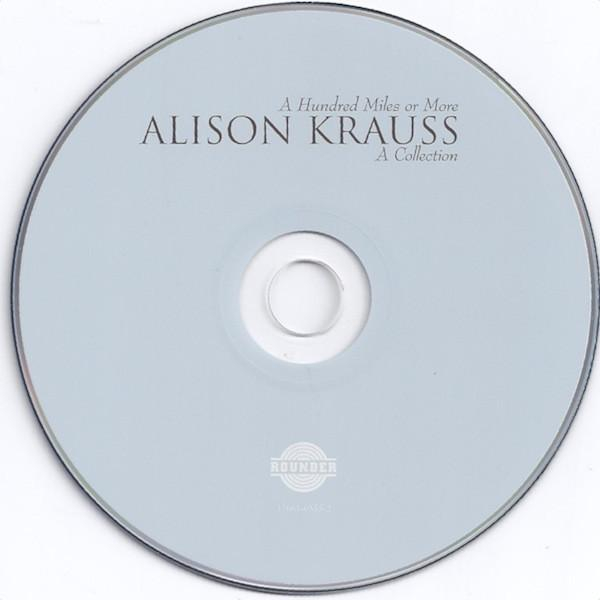 Alison Krauss - A Hundred Miles Or More: A Collection [2]