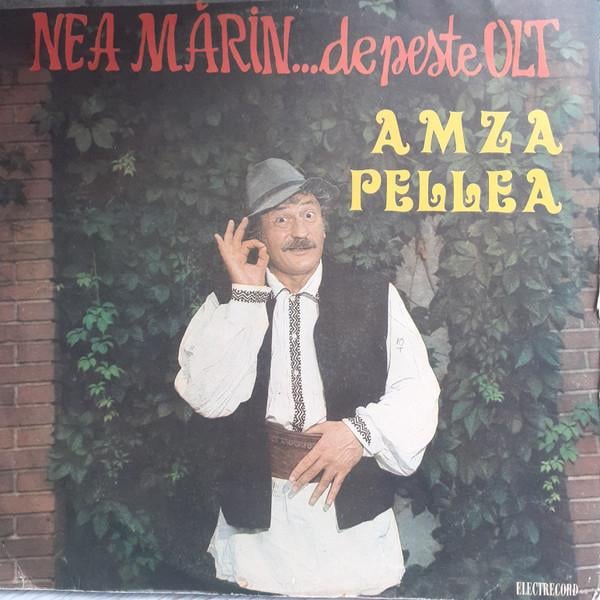 Amza Pellea - Nea Mărin...De Peste Olt [1]