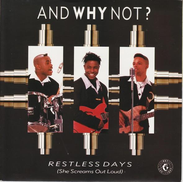 And Why Not? - Restless Days (She Screams Out Loud) (7 Inch) [1]