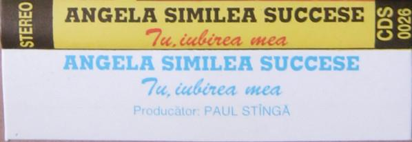 Angela Similea - Succese (Tu, Iubirea Mea) [2]