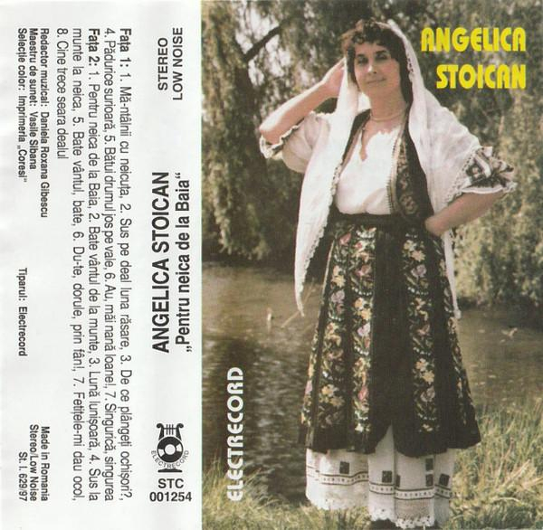 Angelica Stoican - Pentru Neica De La Baia, (Casetă Audio) [2]