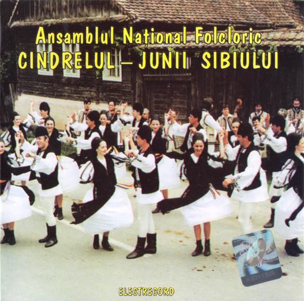 Ansamblul National Folcloric Cindrelul - Junii Sibiului - Cindrelul - Junii Sibiului [1]