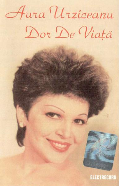 Aura Urziceanu - Dor De Viață, (Casetă Audio) [1]