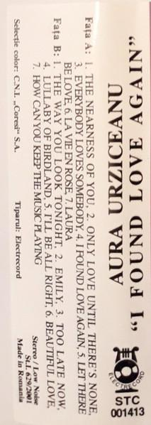 Aura Urziceanu - I Found Love Again (Caseta Audio) [2]