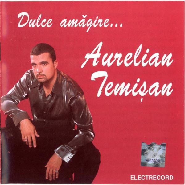 Aurelian Temișan - Dulce Amăgire..., (CD) [1]