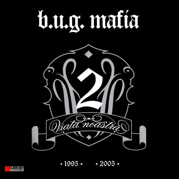 B.U.G. Mafia - Viața Noastră 2, (CD) [2]