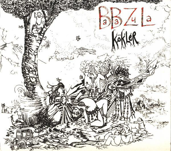 Baba Zula - Kökler [1]
