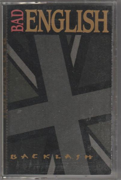 Bad English - Backlash (Caseta Audio) [1]