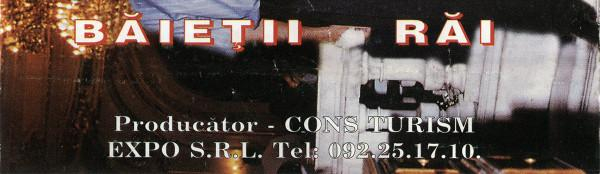 Băieții Răi, (Casetă Audio) [2]
