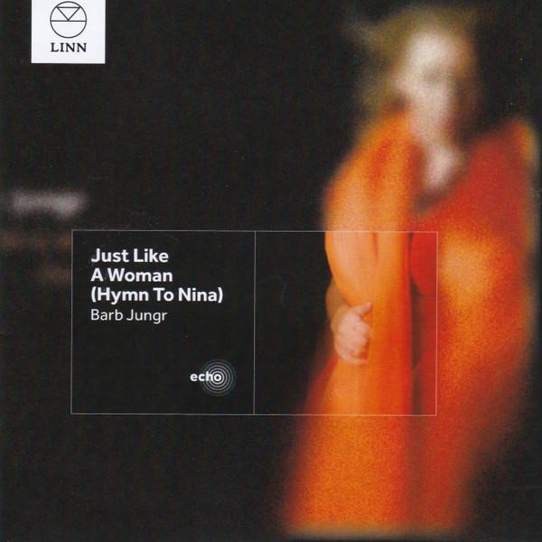 Barb Jungr - Just Like A Woman (Hymn To Nina) (CD) [1]