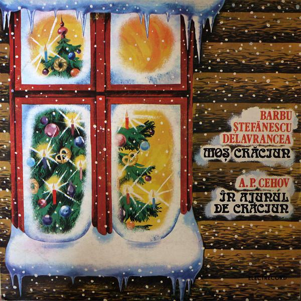 Barbu Ștefănescu Delavrancea - Moș Crăciun / În Ajunul De Crăciun, (Disc Vinil) [1]