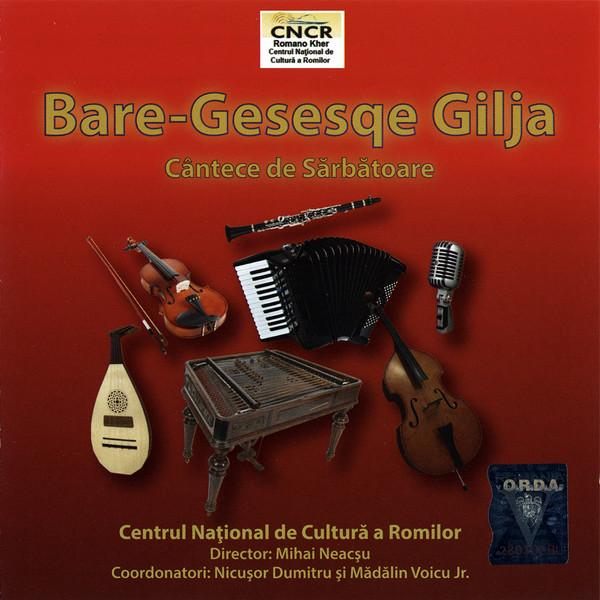 Bare-Gesesqe Gilja = Cântece De Sărbătoare, (CD) [1]