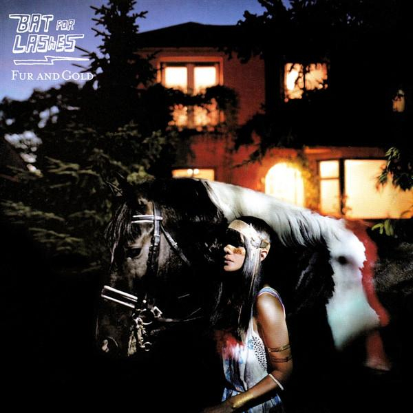 Bat For Lashes - Fur And Gold [1]