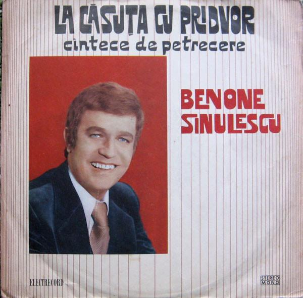 Benone Sinulescu - La Căsuța Cu Pridvor (Cîntece De Petrecere), (Disc Vinil) [1]