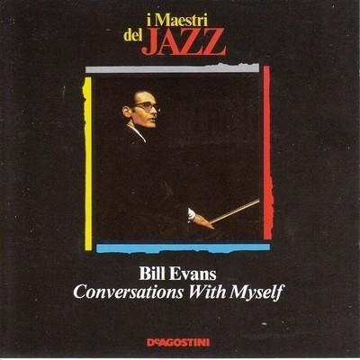 Bill Evans - Conversations With Myself [1]