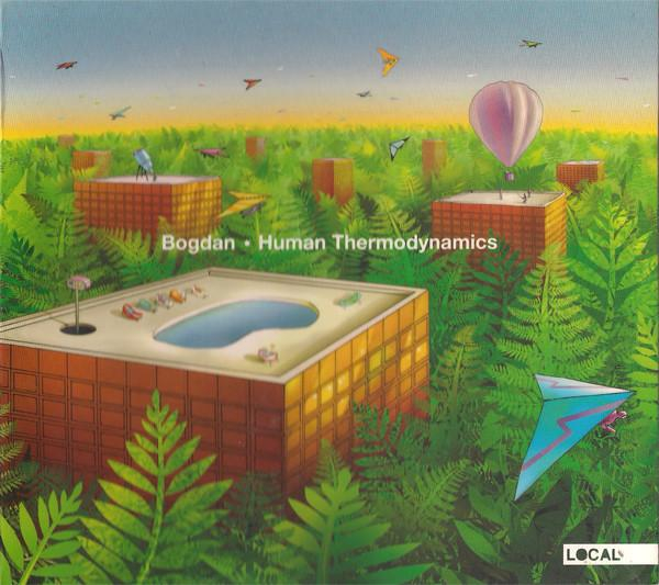 Bogdan - Human Thermodynamics (CD Audio) [1]