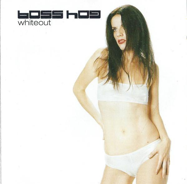 Boss Hog - Whiteout (CD Audio) [1]