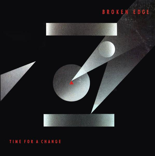 Broken Edge - Time For A Change [1]