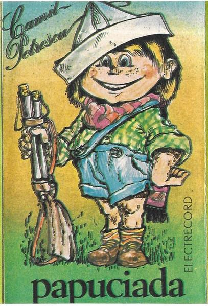 Camil Petrescu - Papuciada , (Casetă Audio) [1]