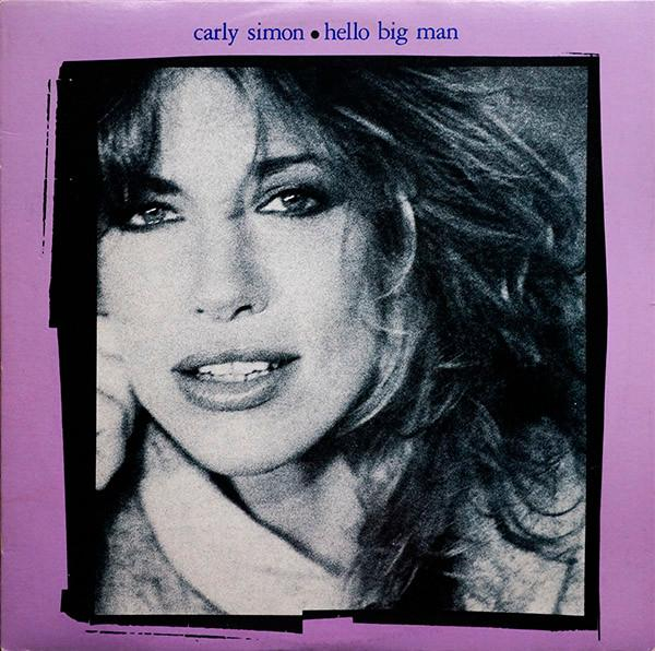 Carly Simon - Hello Big Man [1]