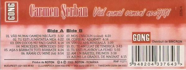 Carmen Șerban - Văd Numai Oameni Necajiți, (Casetă Audio) [2]