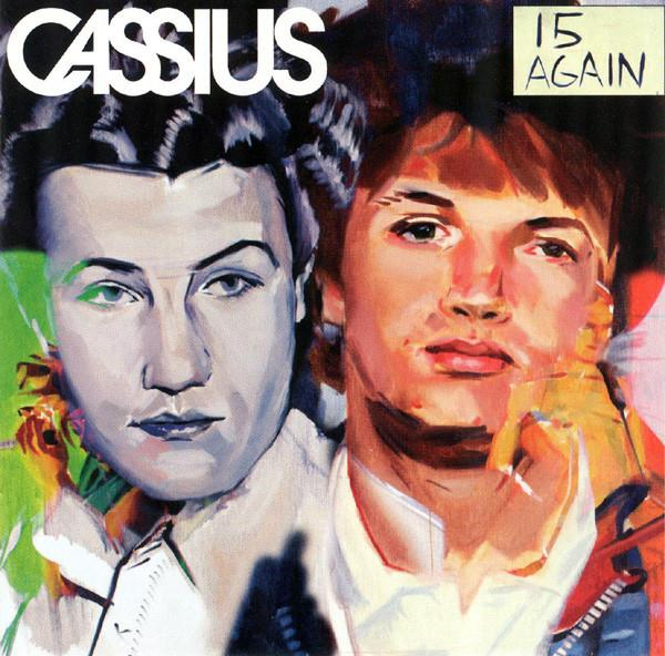Cassius - 15 Again [1]