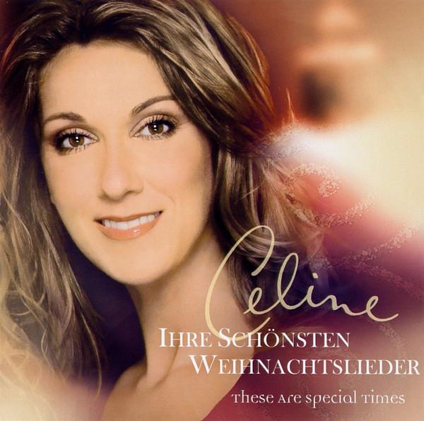 Céline Dion - Ihre Schönsten Weihnachtslieder (These Are Special Times) , (CD) [1]