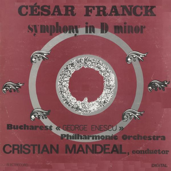César Franck - Symphony In D Minor = Simfonia În Re Minor [1]