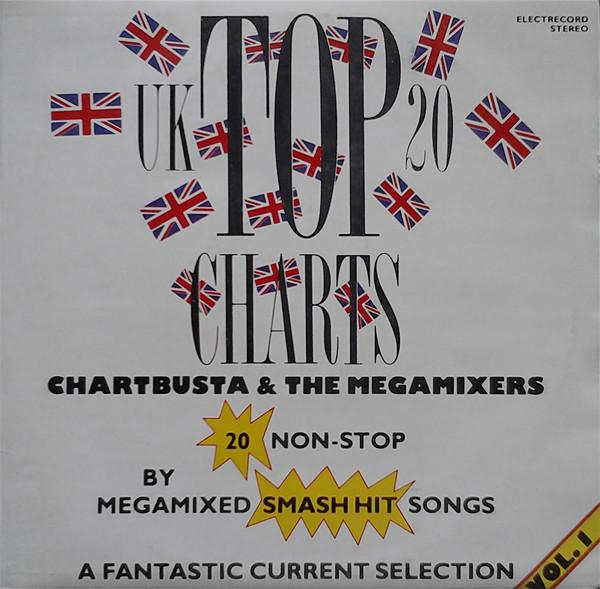 Chartbusta & The Megamixers - UK Top 20 Charts - Vol. 1 [1]