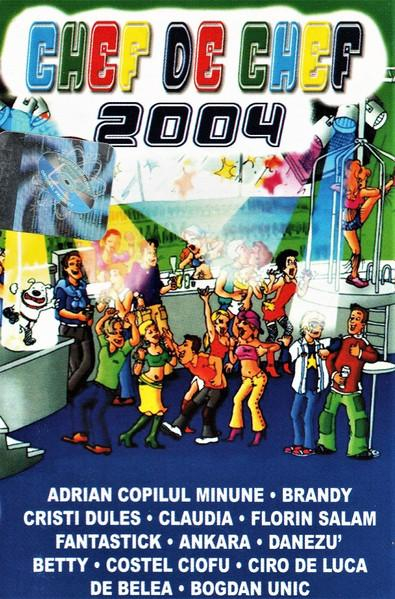 Chef De Chef 2004 (Caseta Audio) [1]