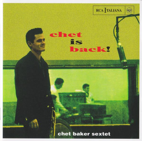 Chet Baker Sextet - Chet Is Back! [1]