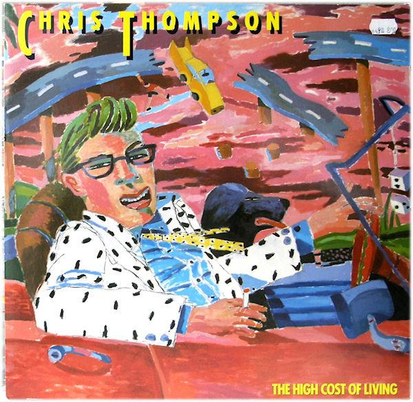 Chris Thompson - The High Cost Of Living [1]