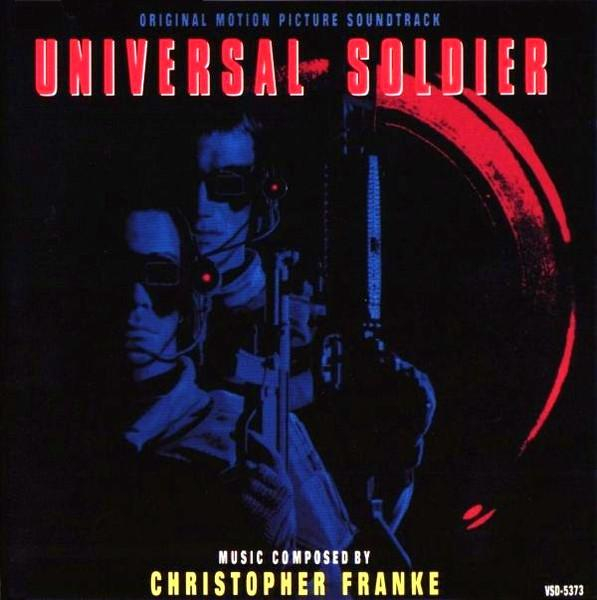 Christopher Franke - Universal Soldier (Original Motion Picture Soundtrack) [1]