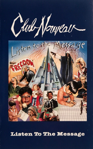 Club Nouveau – Listen To The Message (Casetă Audio) [1]