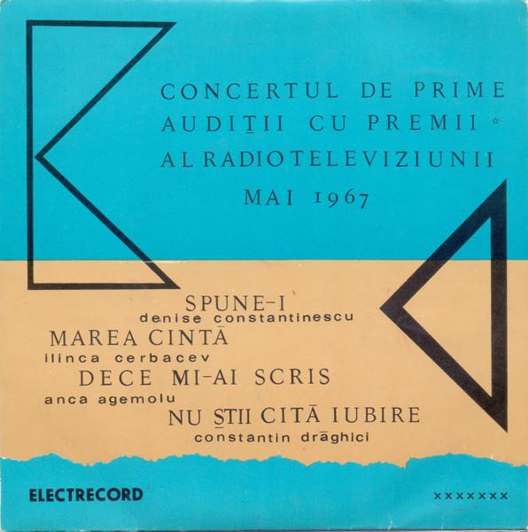 Concertul De Prime Audiții Cu Premii Al Radioteleviziunii - Mai 1967 (7 Inch) [1]