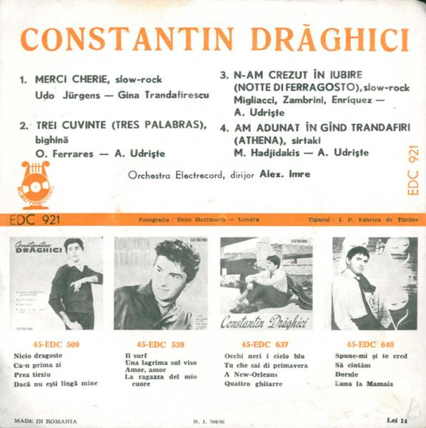 Constantin Drăghici - Merci Chérie / Trei Cuvinte / N-am Crezut  În Iubire / Am Adunat În Gînd Trandafiri [2]