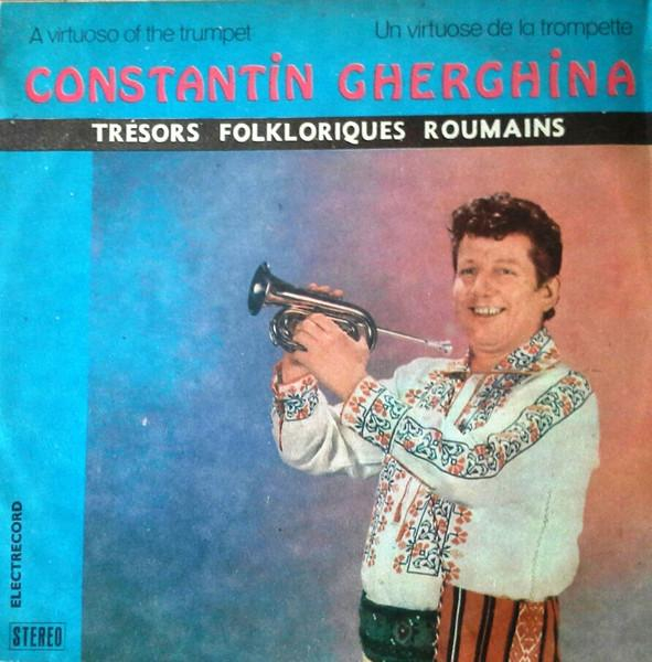Constantin Gherghina - A Virtuoso Of The Trumpet / Un Virtuose De La Trompette [1]