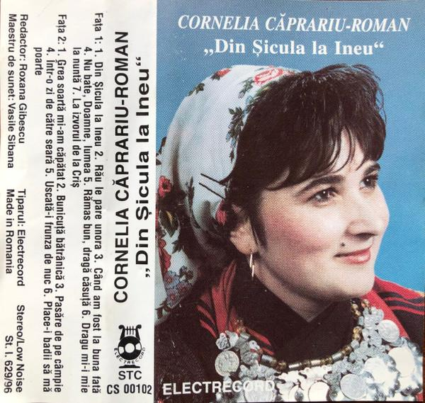 Cornelia Căprariu-Roman - Din Șicula La Ineu (Caseta Audio) [2]