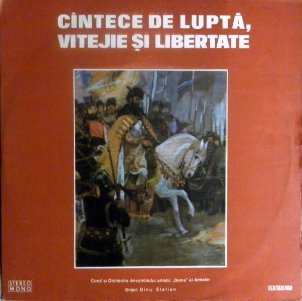 Corul Ansamblului „Doina” al Armatei - Cîntece De Luptă, Vitejie Și Libertate [1]